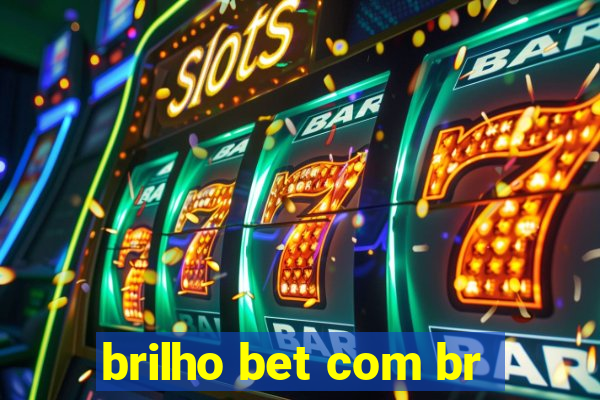 brilho bet com br